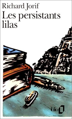 LES PERSISTANTS LILAS, de Richard Jorif | portada del libro