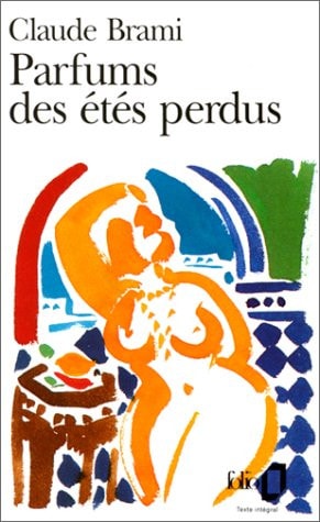 PARFUMS DES ETES PERDUS, de Claude Brami | portada del libro
