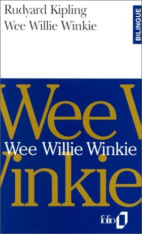 WEE WILLIE WINKIE/ WEE WILLIE WINKIE, de Rudyard Kipling | portada del libro