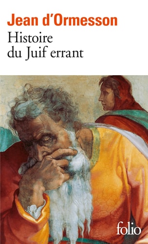HISTOIRE DU JUIF ERRANT, de ormesson | portada del libro