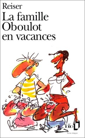 LA FAMILLE OBOULOT EN VACANCES, de Reiser | portada del libro