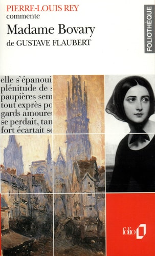 MADAME BOVARY DE GUSTAVE FLAUBERT ESSAI ET DOSSIER, de Pierre-Louis Rey | portada del libro