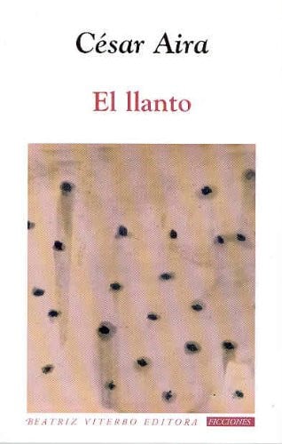 EL LLANTO, de AIRA | portada del libro