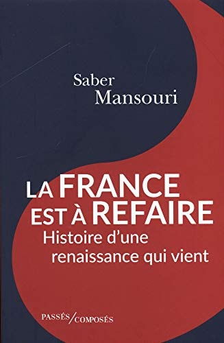 A FRANCE EST A REFAIRE, de Saber Mansouri | portada del libro