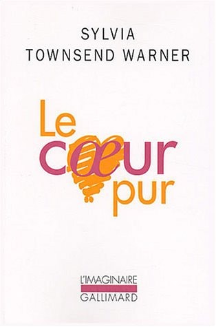 LE COEUR PUR, de Sylvia Townsend Warner | portada del libro