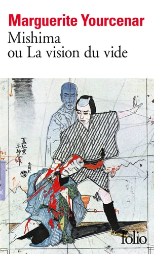 MISHIMA OU LA VISION DU VIDE, de Marguerite Yourcenar | portada del libro