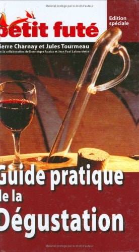 UIDE PRATIQUE DEGUSTATION 2007 PT FUTE, de Azias / al dominique / charnay pierre / tourmeau jules | portada del libro