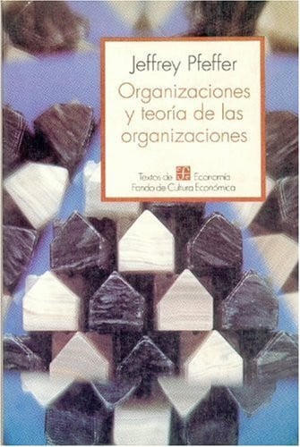 ORGANIZACIONES Y TEORIA ORG., de PFEFFER | portada del libro