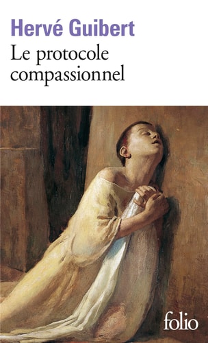 LE PROTOCOLE COMPASSIONNEL, de Hervé Guibert | portada del libro