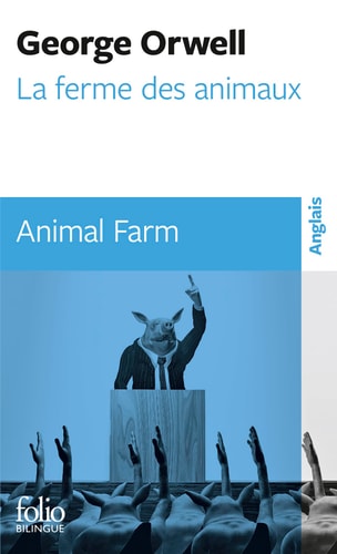 LA FERME DES ANIMAUX/ ANIMAL FARM, de George Orwell | portada del libro
