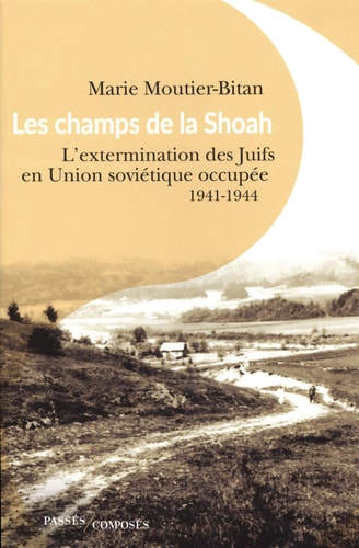 ES CHAMPS DE LA SHOAH, de Marie Moutier-Bitan | portada del libro