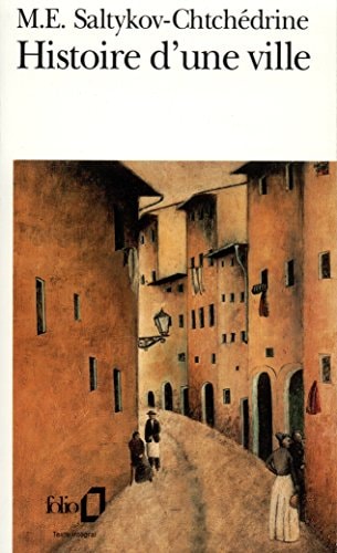 HISTOIRE D'UNE VILLE, de Mikhail Evgrafovitch Saltykov-Chtchedrine | portada del libro