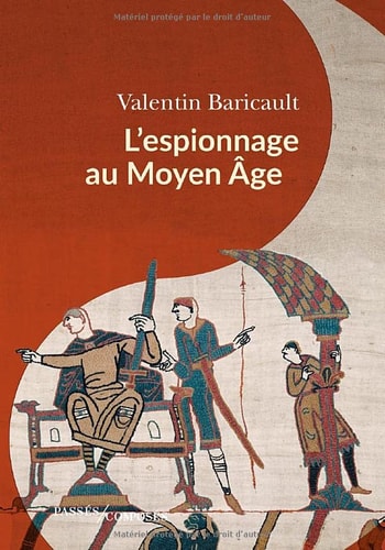 'ESPIONNAGE AU MOYEN AGE, de Valentin Baricault | portada del libro