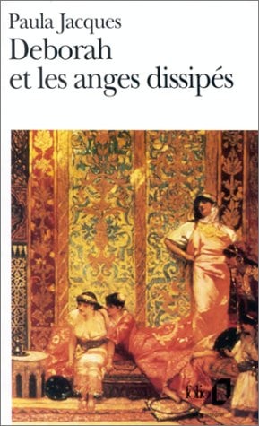 DEBORAH ET LES ANGES DISSIPES, de Paula Jacques | portada del libro