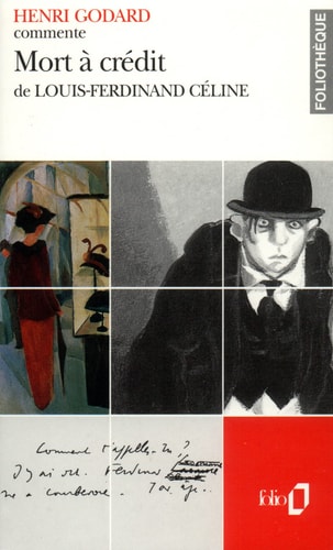 MORT A CREDIT DE LOUIS-FERDINAND CELINE ESSAI ET DOSSIER, de Henri Godard | portada del libro