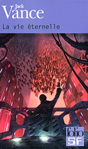 LA VIE ETERNELLE, de Jack Vance | portada del libro