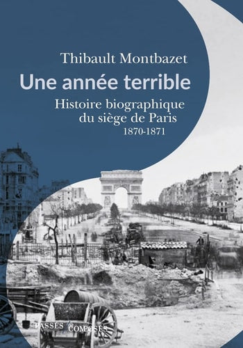 NE ANNEE TERRIBLE, de Thibault Montbazet | portada del libro