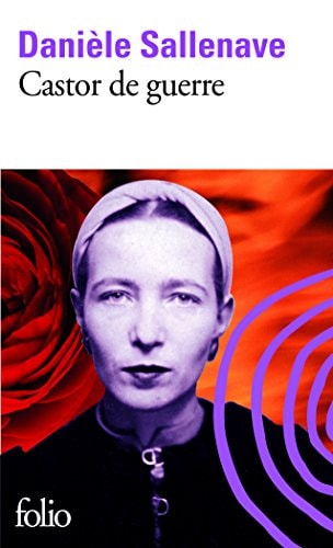 CASTOR DE GUERRE, de Danièle Sallenave | portada del libro