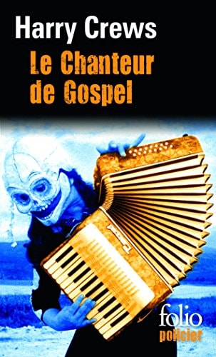 CHANTEUR DE GOSPEL, de Harry Crews | portada del libro