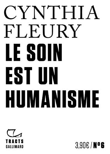 LE SOIN EST UN HUMANISME, de Cynthia Fleury | portada del libro