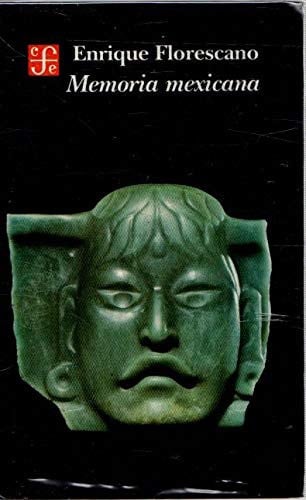 MEMORIA MEXICANA -FLORESCANO, de FLORESCANO | portada del libro