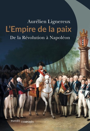 'EMPIRE DE LA PAIX, de Aurélien Lignereux | portada del libro