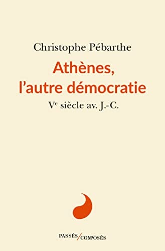 THENES, L'AUTRE DEMOCRATIE, de Christophe Pébarthe | portada del libro