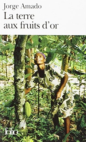 TERRE AUX FRUITS D OR, de Jorge Amado | portada del libro