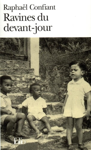 RAVINES DU DEVANT JOUR, de Raphaël Confiant | portada del libro