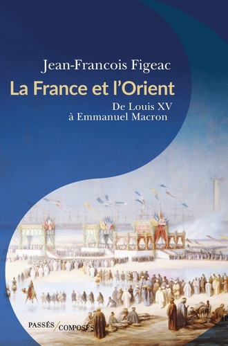 A FRANCE ET L'ORIENT, de Jean-François Figeac | portada del libro