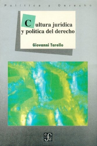 CULTURA JURIDICA Y POLITICA DEL DERECHO, de TARELLO | portada del libro