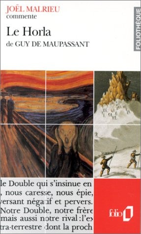 LE HORLA DE GUY DE MAUPASSANT ESSAI ET DOSSIER, de Joël Malrieu | portada del libro