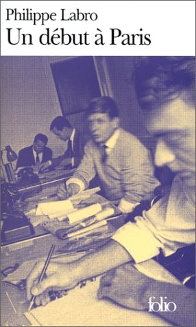UN DEBUT A PARIS, de Philippe Labro | portada del libro