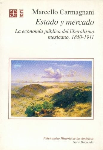 ESTADO Y MERCADO, de CARMAGNANI | portada del libro