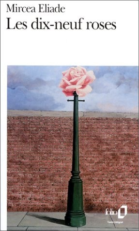 LES DIX-NEUF ROSES, de Mircea Eliade | portada del libro