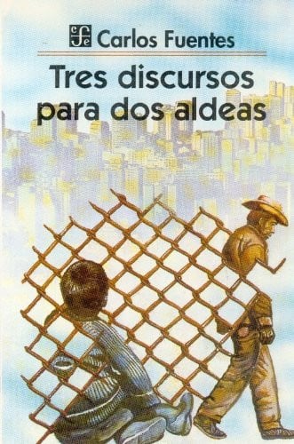 TRES DISCURSOS PARA DOS ALDEAS, de FUENTES | portada del libro
