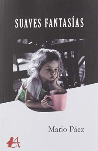 Suaves fantasías, de Páez Álvarez | portada del libro