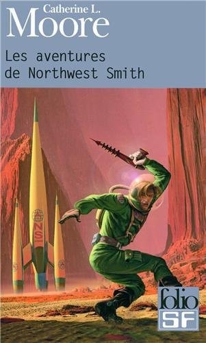 LES AVENTURES DE NORTHWEST SMITH, de Cath Moore | portada del libro