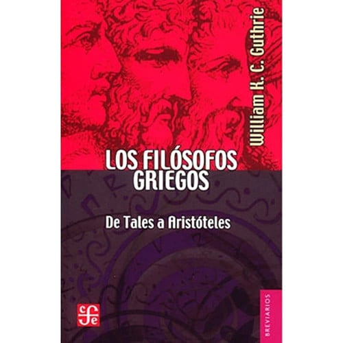 FILOSOFOS GRIEGOS,LOS, de GUTHRIE | portada del libro