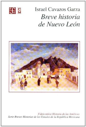 BREVE HIST.DE NUEVO LEON-CAVAZOS, de CAVAZOS GARZA | portada del libro