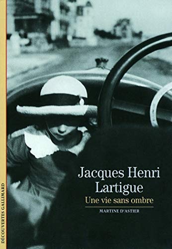 JACQUES HENRI LARTIGUE, de Martine d' Astier | portada del libro