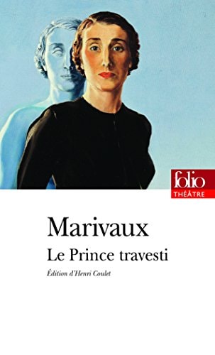LE PRINCE TRAVESTI, de Pierre de Marivaux | portada del libro