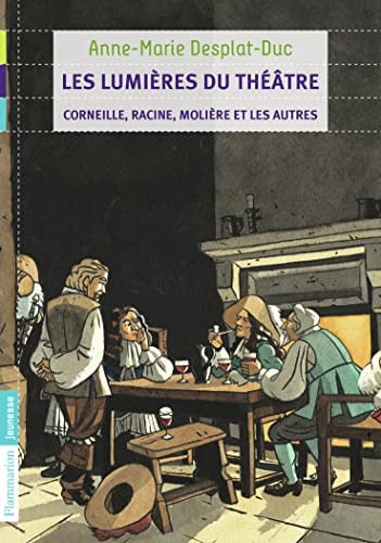 ES LUMIERES DU THEATRE, de DESPLAT-DUC ANNE-MARIE | portada del libro