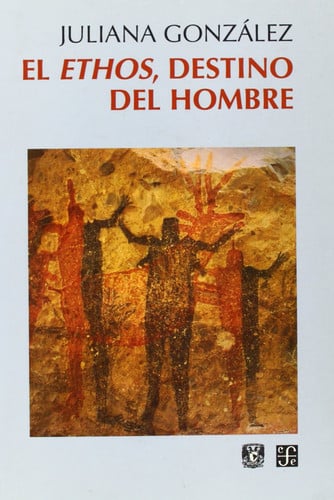 ETHOS DESTINO DEL HOMBRE-GONZALEZ, de GONZALEZ | portada del libro