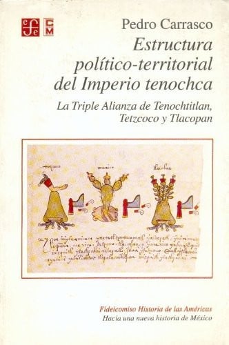 ESTRUCTURA POLIT.TERRIT.IMPERIO TENOCHCA, de CARRASCO | portada del libro
