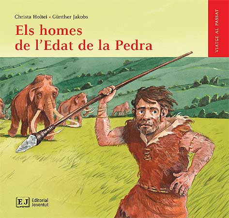ELS HOMES DE L'EDAT DE PEDRA, de Holtei - Jacobs | portada del libro