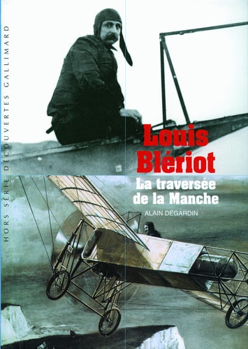 LOUIS BLERIOT, de Alain Dégardin | portada del libro