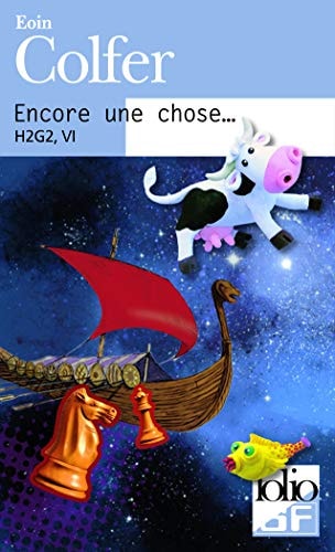 H2G2 ENCORE UNE CHOSE, de Eoin Colfer | portada del libro