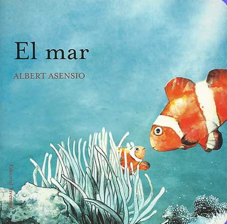 EL MAR (COLECCION ¿DONDE VIVEN LOS ANIMALES?), de Asensio | portada del libro