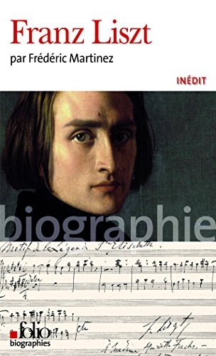 FRANZ LISZT, de Frédéric Martinez | portada del libro